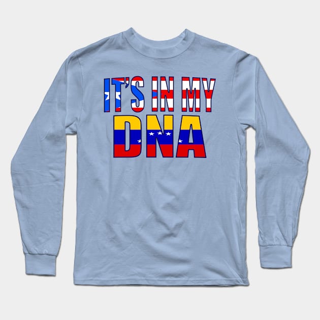Puerto Rican And Venezuelan Mix DNA Flag Heritage Gift Long Sleeve T-Shirt by Just Rep It!!